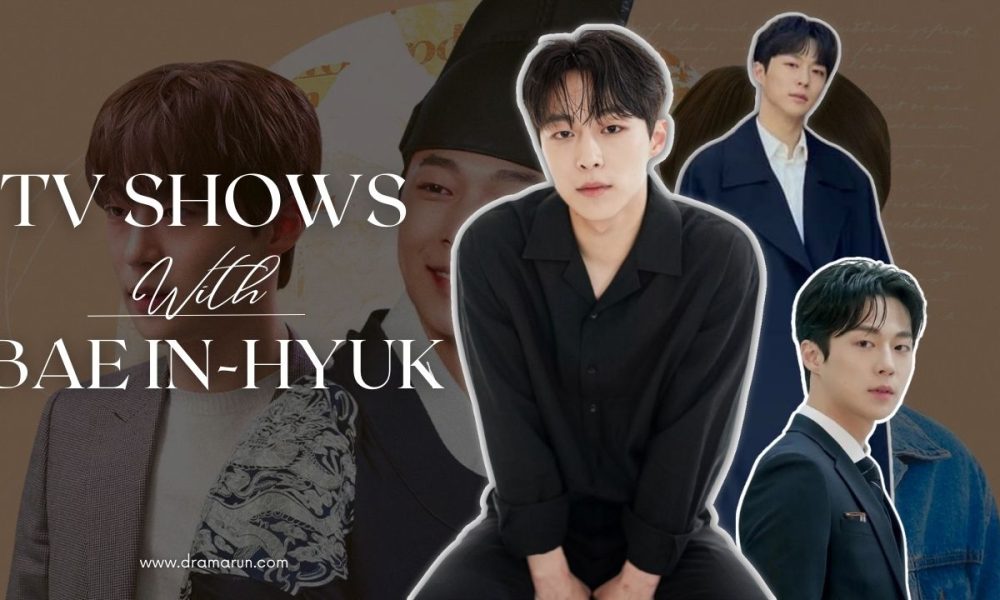 TV Shows with Bae In-Hyuk
